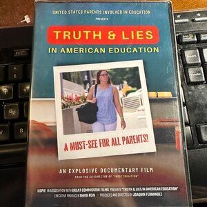 New TRUTH & LIES IN AMERICAN Education DVD